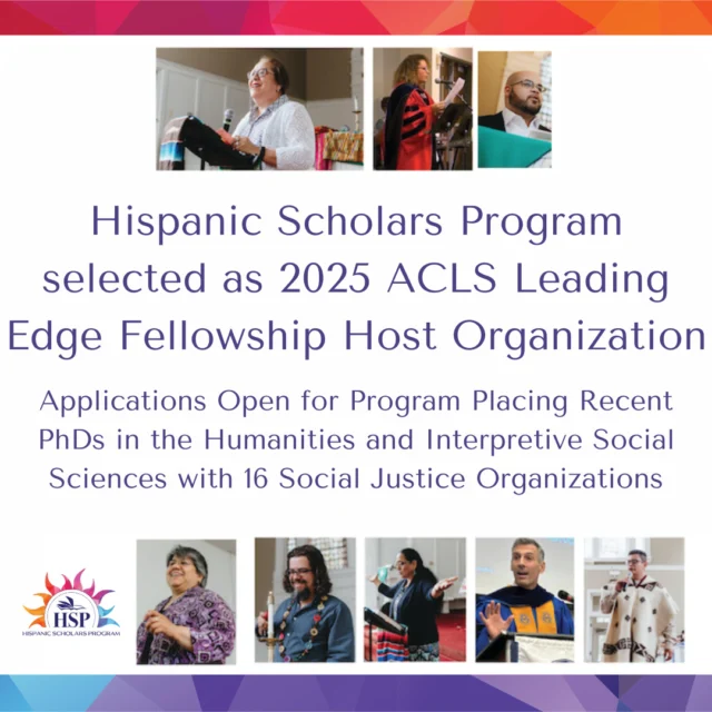 The Hispanic Scholars Program has been selected as a host organization for the seventeenth competition of the ACLS Leading Edge Fellowship Program, made possible by the generous support of the Mellon Foundation. The program demonstrates the dynamic capacity of the humanities to advance justice and equity in society and illuminates career pathways for recent PhDs beyond the academy.⁠
⁠
The Leading Edge Fellowship position at the Hispanic Scholars Program will invite an “Assistant Director for Programming” who will oversee the planning and execution of programs within the organization like the J-Term, Pedagogy Workshop, and/or Latinx Discernment Workshop, research potential funding opportunities for HSP Programming, and engage professional development opportunities related to non-profit management.⁠
⁠
Read more about this opportunity in the link in our bio.