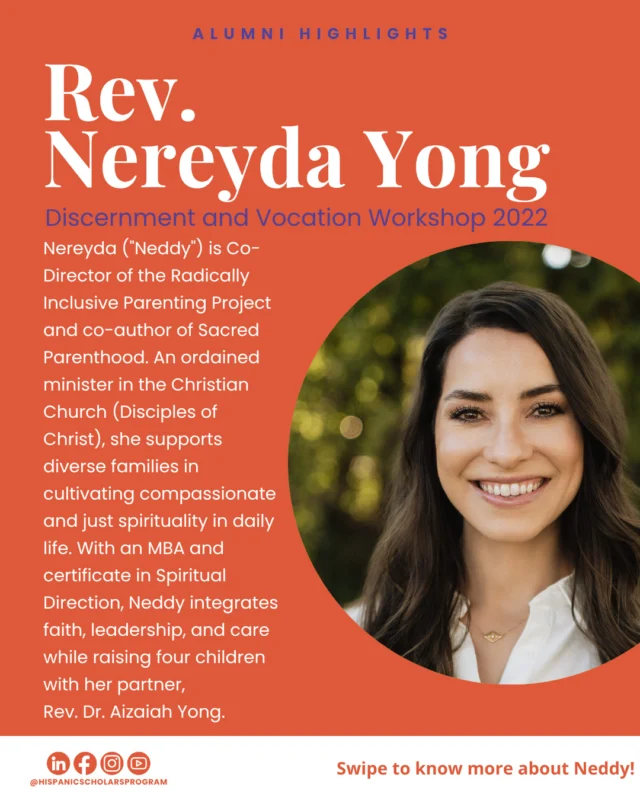 ✨HSP Alumni Highlights✨⁠
⁠
Meet Rev. Nereyda Yong, an author, minister, and co-director of the Radially Inclusive Parenting Project, who participated in the 2022 Discernment and Vocation Workshop. Swipe through to read about Neddy's experience with the HSP!⁠
⁠
⁠
#seminary #gradschool #HispanicScholars