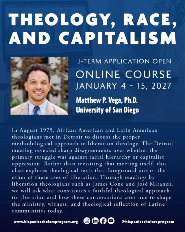 Applications are open for the HSP J-Term course "Theology, Race, and Capitalism," taught by Dr. Matthew P. Vega.⁠
⁠
Learn more about the HSP J-Term at the link in our bio!